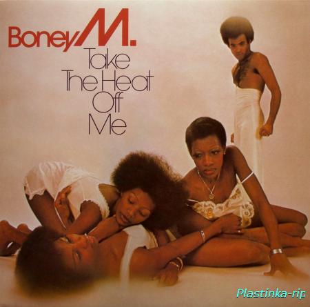 Boney M. - Take The Heat Off Me - 1976(Reissue, Remastered)