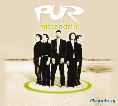 Pur &#8206;– Mittendrin