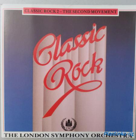 The London Symphony Orchestra &#8206;– Classic Rock 2 - The Second Movement