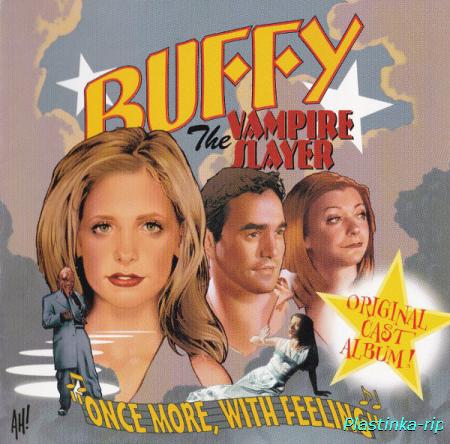 Various Artists &#8206;– Buffy The Vampire Slayer: "Once More, With Feeling"