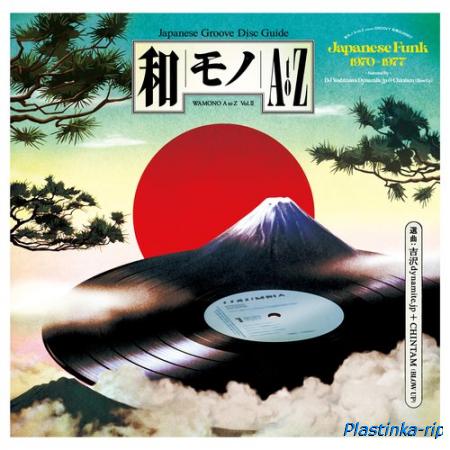 VA - Wamono A to Z Vol. II (Japanese Funk 1970-1977 Selected by DJ Yoshizawa Dynamite.jp & Chintam) - 2021,