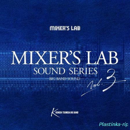 Kenichi Tsunoda Big Band / Mixer's Lab Sound Series Vol.3