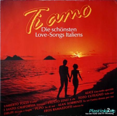 Various &#8206;– Ti Amo - Die Sch&#246;nsten Love-Songs Italiens 1990