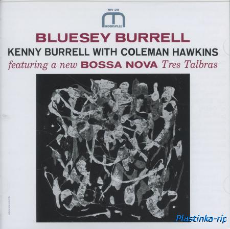  Kenny Burrell with Coleman Hawkins - Bluesey Burrell - 1963/2019 
