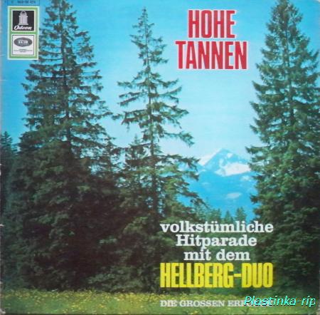 Das Hellberg-Duo &#8206;– Hohe Tannen. Volkst&#252;mliche Hitparade mit dem Hellberg-Duo. Die grossen Erfolge