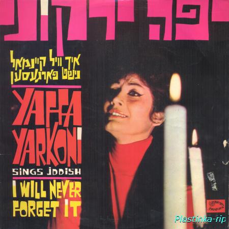Yaffa Yarkoni - Sings Jddish - I Will Never Forget It
