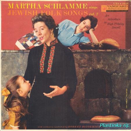 Martha Schlamme – Sings Jewish Folk Songs - Volume 2