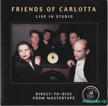 Friends Of Carlotta - Live In Studio 2004