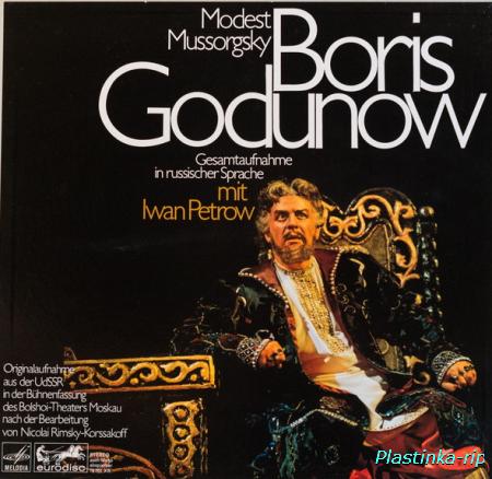 Modest Musorgsky - "Boris Godunov" mit Iwan Petrow (Bolshoi-Theater Moskau)