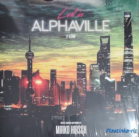 Mirko Hirsch - Lost in Alphaville 2018