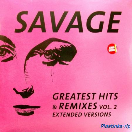 Savage - Greatest Hits & Remixes Vol. 2 - 2021(Compilation)