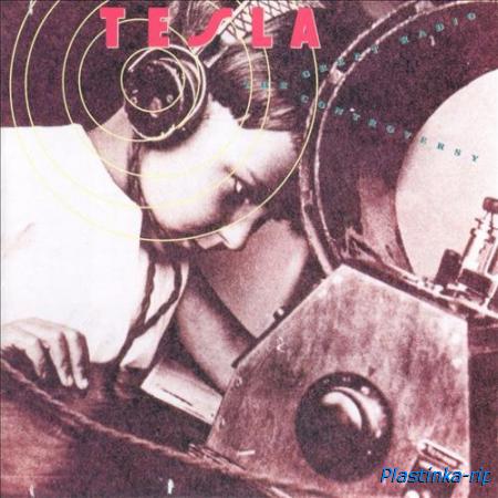Tesla - The Great Radio Controversy (1989) (PBTHAL)