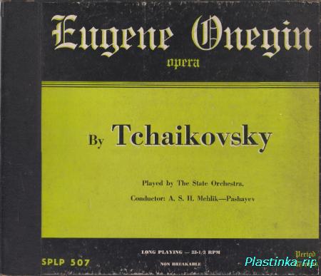 "Eugene Onegin", opera by Tchaykovski