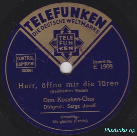Don Kosaken-Chor, Dirigent: Sege Jaroff - Ich glaube (Credo); Herr, oeffne die Tueren