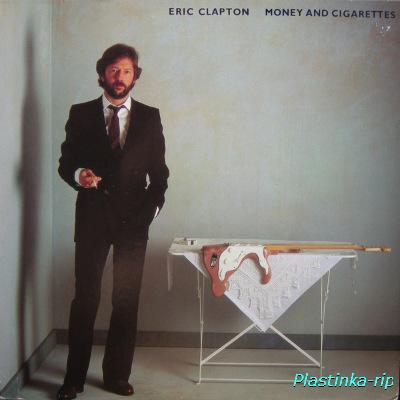 Eric Clapton &#8206; Money And Cigarettes