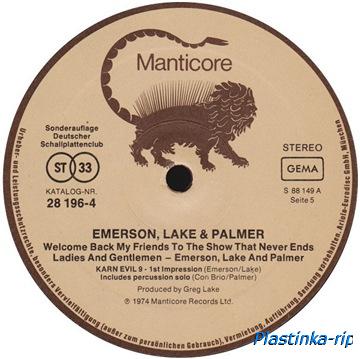 Welcome Back My Friends to the Show That Never Ends... Ladies and Gentlemen, Emerson, Lake & Palmer