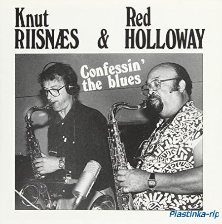 Knut Riisnaes & Red Holloway - Confessin' The Blues 