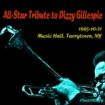 Dizzy Gillespie Tribute - 1995-10-21, Music Hall, Tarrytown, NY