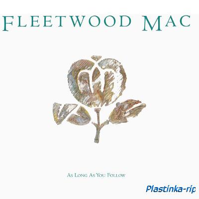 Fleetwood Mac &#8206; As Long As You Follow