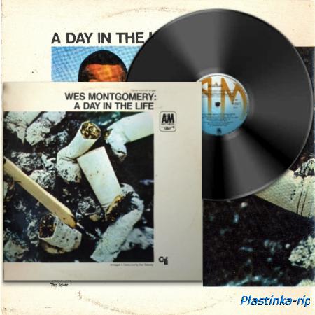 Wes Montgomery – A Day In The Life. Rec. 1967 (1984)