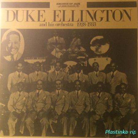 Duke Ellington And His Orchestra - Duke Ellington And His Orchestra – 1928-1933