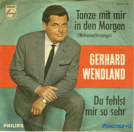 Gerhard Wendland – Tanze Mit Mir In Den Morgen (Mitternachtstango)